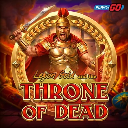 Legion Gold and the Throne of Dead