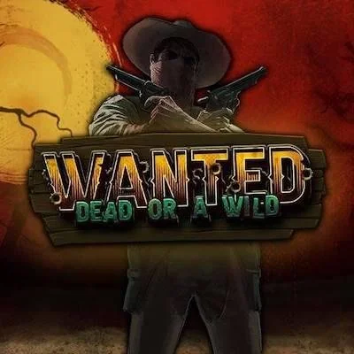Wanted Dead or a Wild